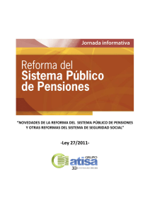 ¿CÓMO AFECTARÁ LA REFORMA DE LA PENSIÓN DE