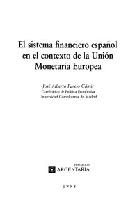 El sistema financiero español Monetaria Europea