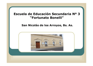 Escuela de Educación Secundaria Nº 3 “Fortunato Bonelli”