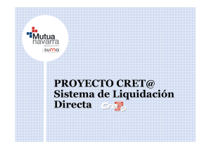 PROYECTO CRET@ Sistema de Liquidación Directa