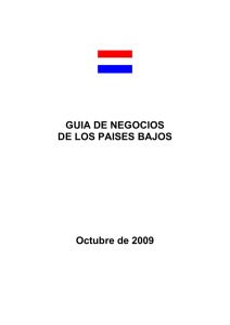 GUIA DE NEGOCIOS DE LOS PAISES BAJOS Octubre de 2009