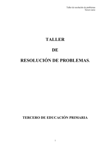 TALLER DE RESOLUCIÓN DE PROBLEMAS.