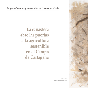 Proyecto Canastera y recuperación de linderos en Murcia