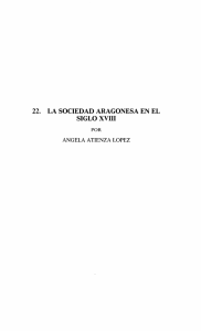 22. La sociedad aragonesa en el siglo XVIII, por Ángela Atienza López