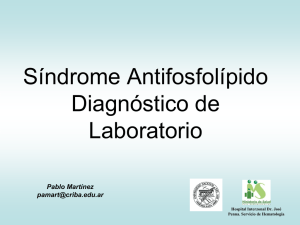 Síndrome Antifosfolípido Diagnóstico de Laboratorio