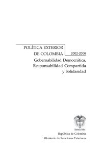 POLÍTICA EXTERIOR DE COLOMBIA Gobernabilidad Democrática