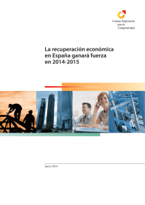5º Informe La recuperación económica en España ganará fuerza en