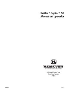 Hustler ® Raptor ® SD Manual del operador