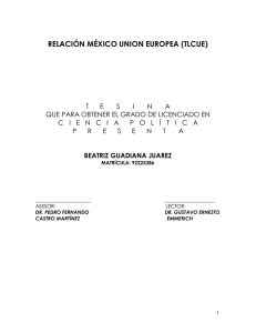 RELACIÓN MÉXICO UNION EUROPEA (TLCUE)