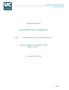 Guía docente de la asignatura: El Centro Escolar como Comunidad