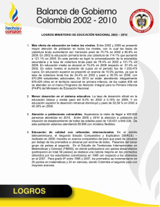 LOGROS MINISTERIO DE EDUCACIÓN NACIONAL 2002 – 2010 1