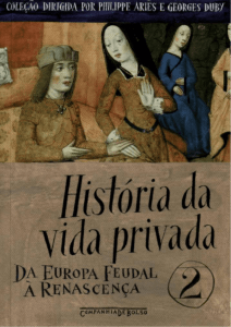 HISTORIA DA VIDA PRIVADA 2 - Da Europa