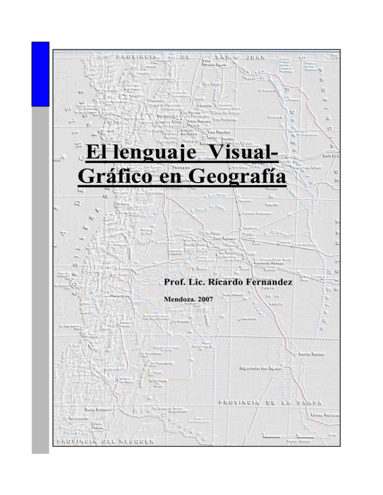 El Lenguaje Visual- Gráfico En Geografía