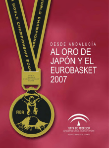 Del Oro de Japón al EuroBasket 2007 (1ª parte)