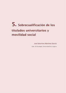 5. Sobrecualificación de los titulados universitarios y movilidad social