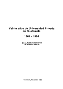 Veinte años de. Universidad Privada en Guatemala