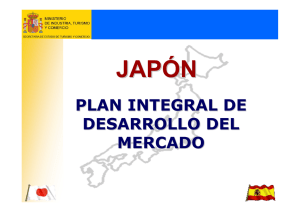 Presentación del Plan Integral del Desarrollo del Mercado: Japón.