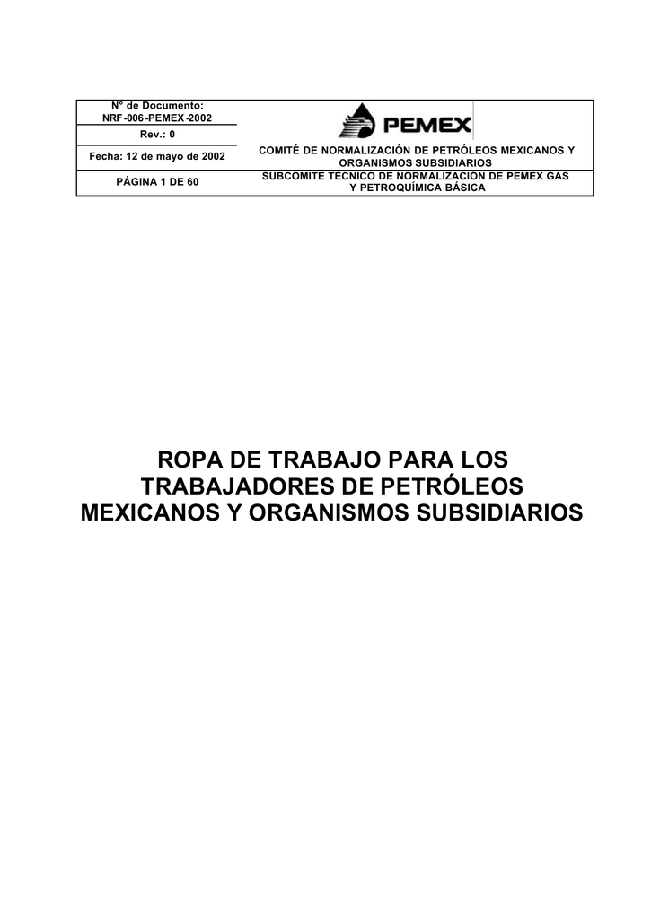 ROPA DE TRABAJO PARA LOS TRABAJADORES DE PETRÓLEOS