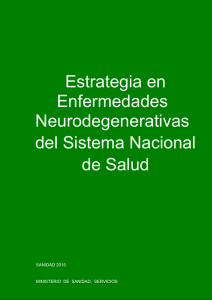 Estrategia en Enfermedades Neurodegenerativas del Sistema