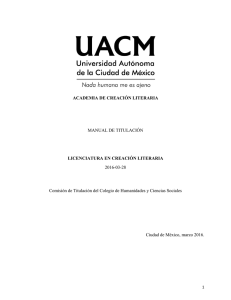 Manual de Titulación de la Licenciatura en Creación Literaria