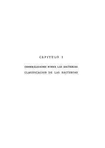 CAPÍTULO I. Generalidades sobre las bacterias. Clasificación de las