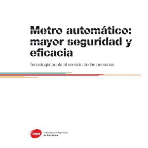 Metro automático: mayor seguridad y eficacia