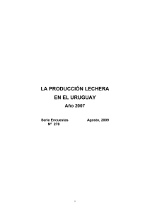 LA PRODUCCIÓN LECHERA EN EL URUGUAY Año 2007