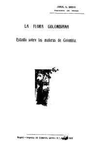 La flora colombiana : estudios sobre las maderas de Colombia