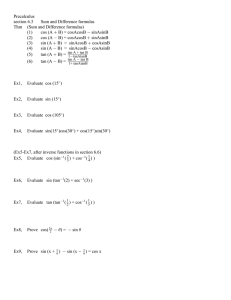 Precalculus section 6.3 Sum and Difference formulas Thm (Sum and