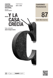 Y LA CASA CRECÍA.  - Centro Dramático Nacional