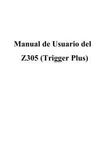 Manual de Usuario del Z305 (Trigger Plus)