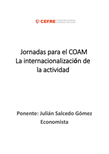 Jornadas para el COAM La internacionalización de la actividad