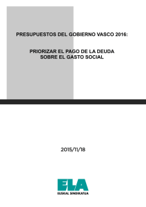 PRESUPUESTOS DEL GOBIERNO VASCO 2016: PRIORIZAR EL