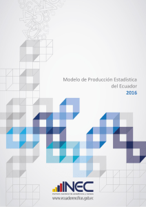 Modelo de Producción Estadística del Ecuador 2016
