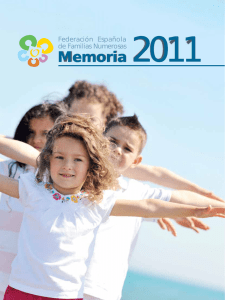 Memoria 2011 - Federación Española de Familias Numerosas