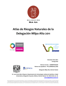 Atlas de Riesgos Naturales de la Delegación Milpa Alta 2011