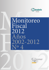 monitoreo fiscal 4: 2002-2012