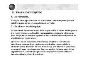 EL TRABAJO EN EQUIPO 1.- Introducción. 2.