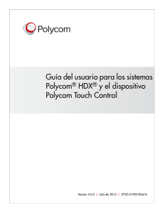 Guía del usuario para sistemas Polycom HDX y