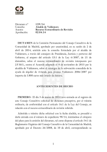 1 Dictamen nº 139/14 Consulta: Alcalde de Valdemoro Asunto