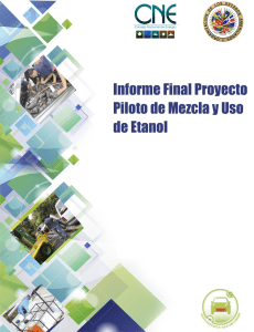 Informe final del proyecto piloto de mezcla y uso de etanol