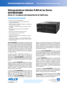 Videograbadoras híbridas H.264 de las Series DX4700