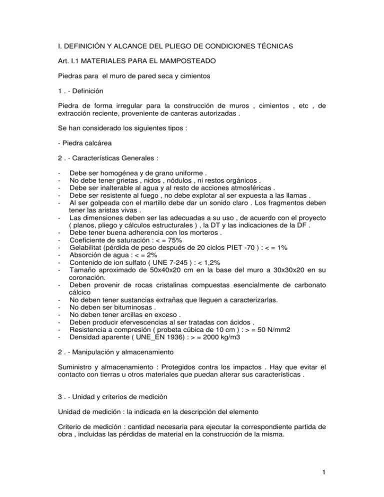 1 I. DEFINICIÓN Y ALCANCE DEL PLIEGO DE CONDICIONES