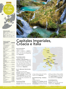 Capitales Imperiales, Croacia e Italia