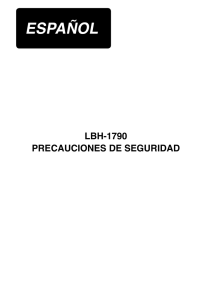 LBH-1790 PRECAUCIONES DE SEGURIDAD (ESPAÑOL)