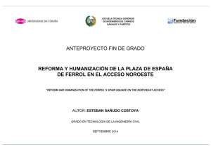 Reforma y humanización de la Plaza de España de Ferrol en el