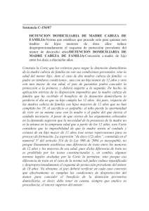 Sentencia C-154/07 DETENCION DOMICILIARIA DE MADRE