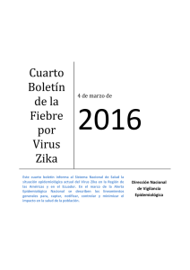 Primer Boletín de la Fiebre por Virus Zika