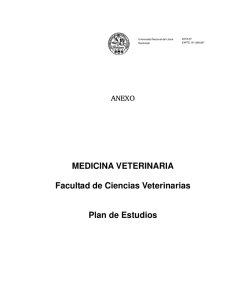 MEDICINA VETERINARIA Facultad de Ciencias Veterinarias Plan