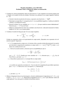 Mecánica Estadística, curso 2013-2014 Problemas Tema 3: Sistema